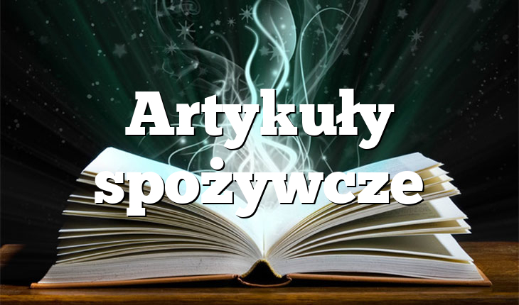 Artykuły spożywcze