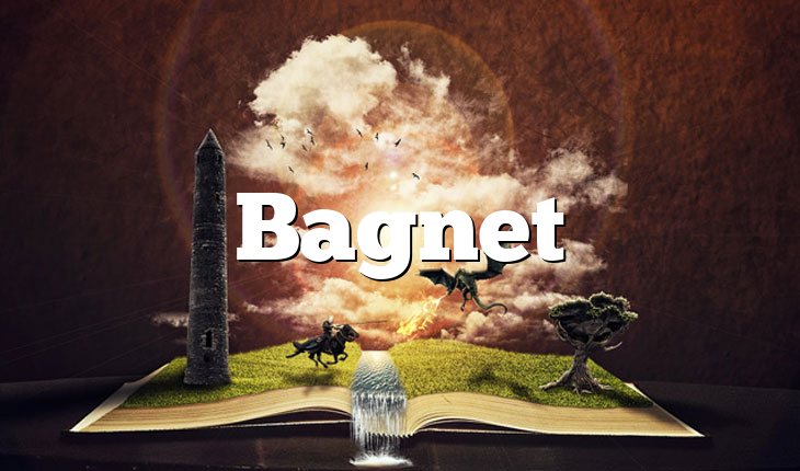Bagnet