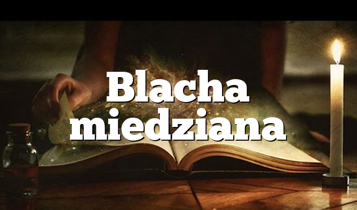 Blacha miedziana