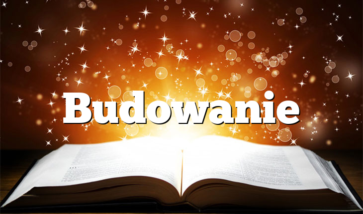 Budowanie