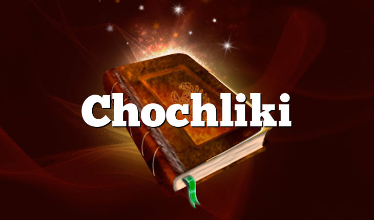 Chochliki