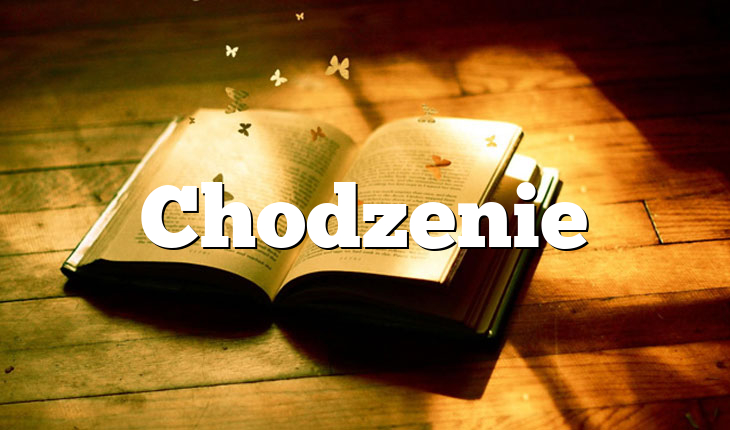 Chodzenie