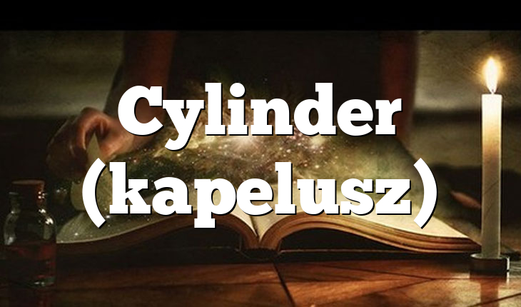 Cylinder (kapelusz)