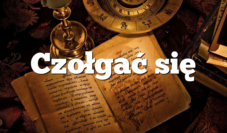 Czołgać się
