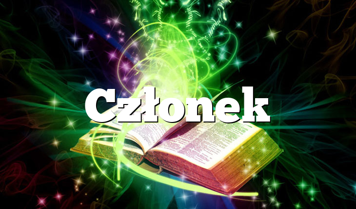 Członek
