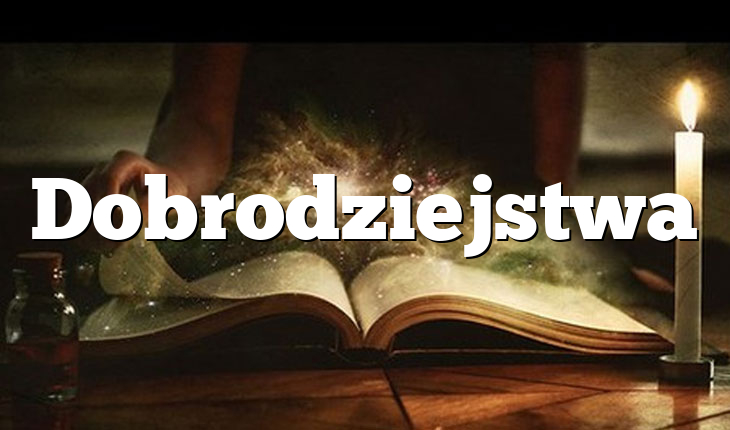 Dobrodziejstwa