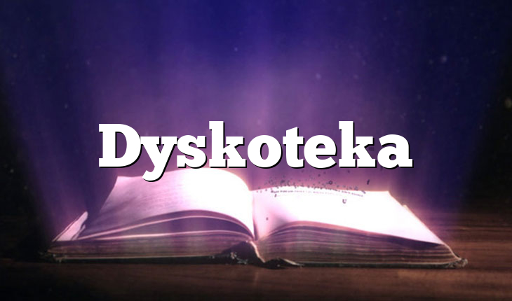 Dyskoteka