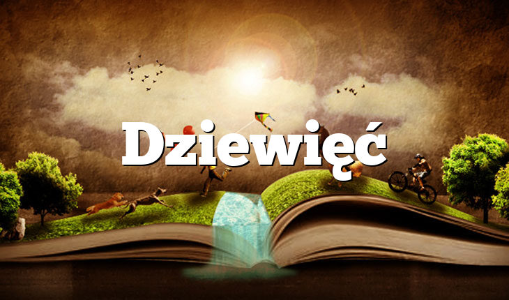 Dziewięć