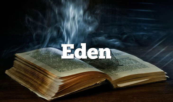 Eden