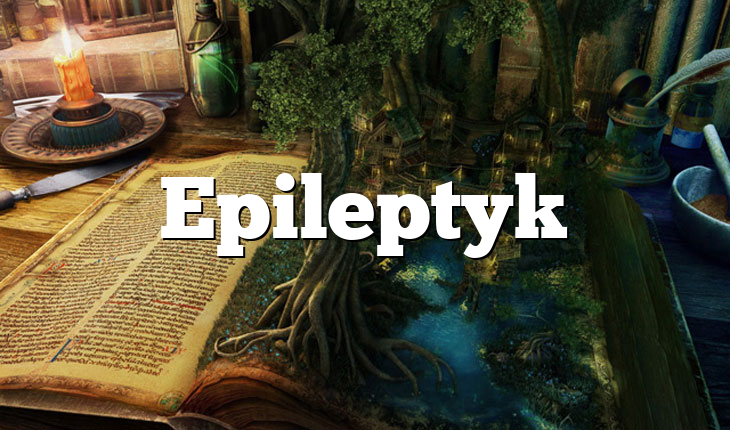 Epileptyk