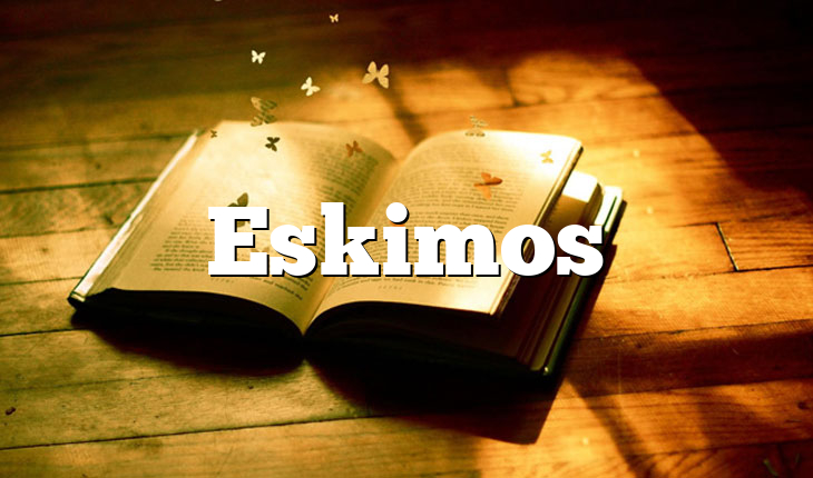 Eskimos