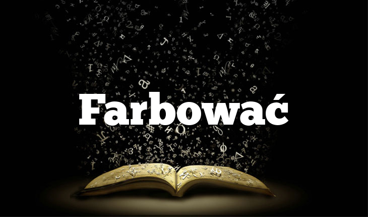 Farbować