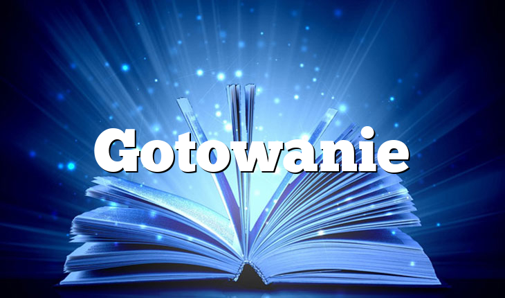 Gotowanie