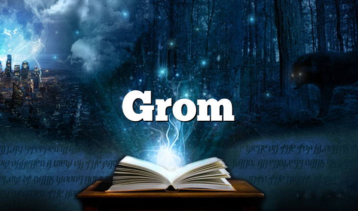 Grom