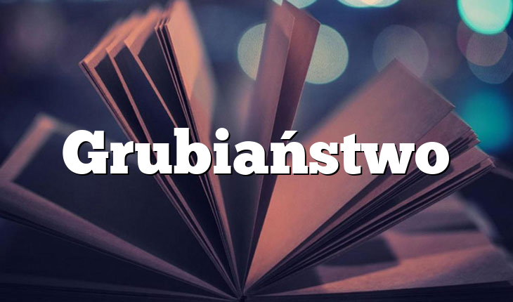 Grubiaństwo