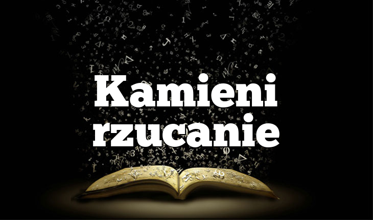 Kamieni rzucanie