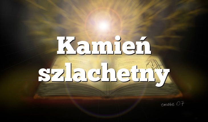 Kamień szlachetny