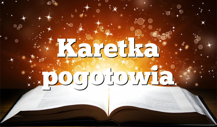 Karetka pogotowia