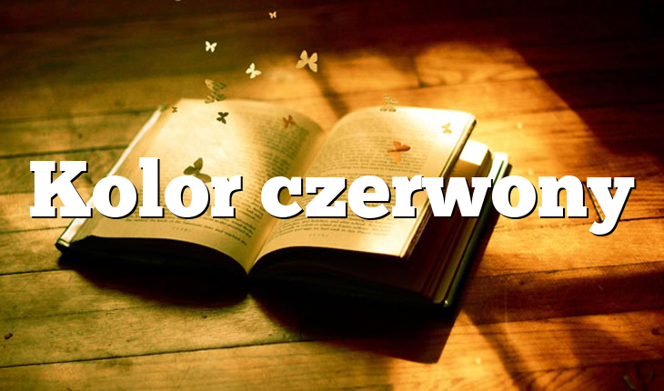 Kolor czerwony