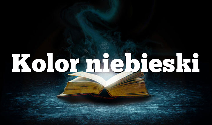 Kolor niebieski