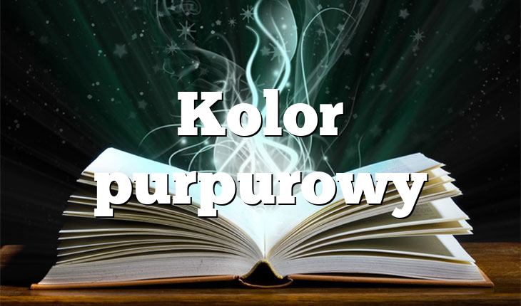 Kolor purpurowy