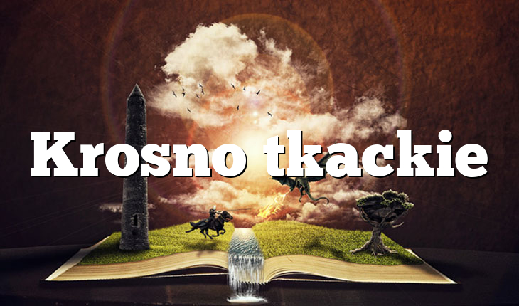 Krosno tkackie