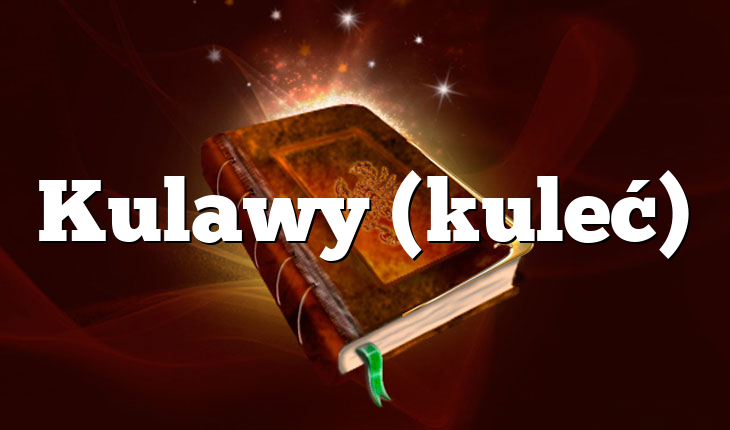 Kulawy (kuleć)