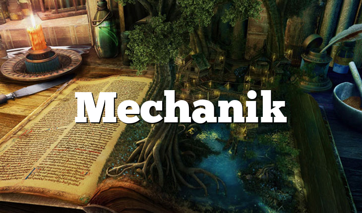 Mechanik