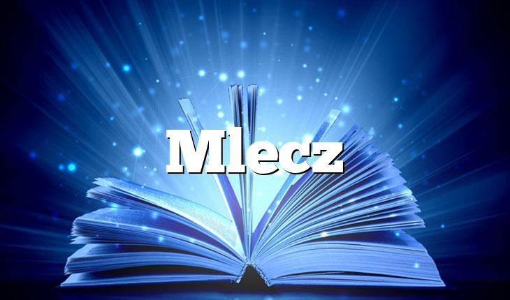 Mlecz