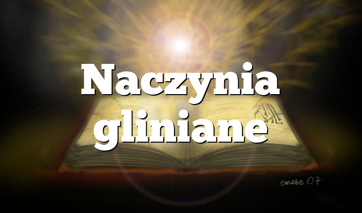 Naczynia gliniane