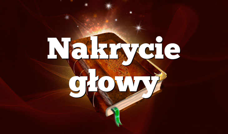 Nakrycie głowy