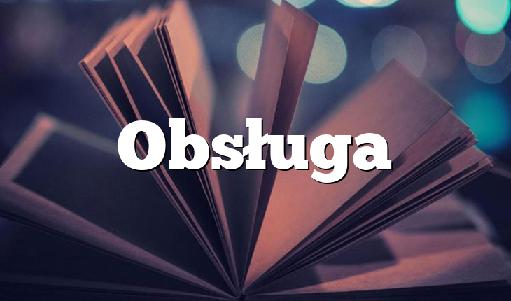 Obsługa
