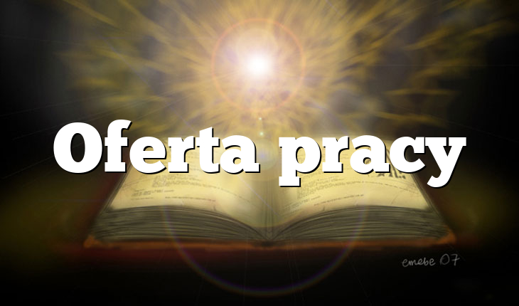 Oferta pracy