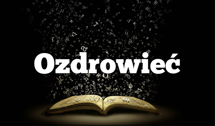Ozdrowieć