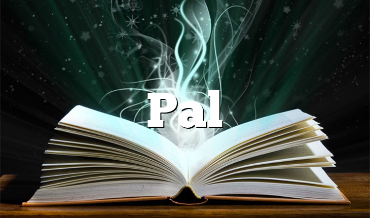 Pal