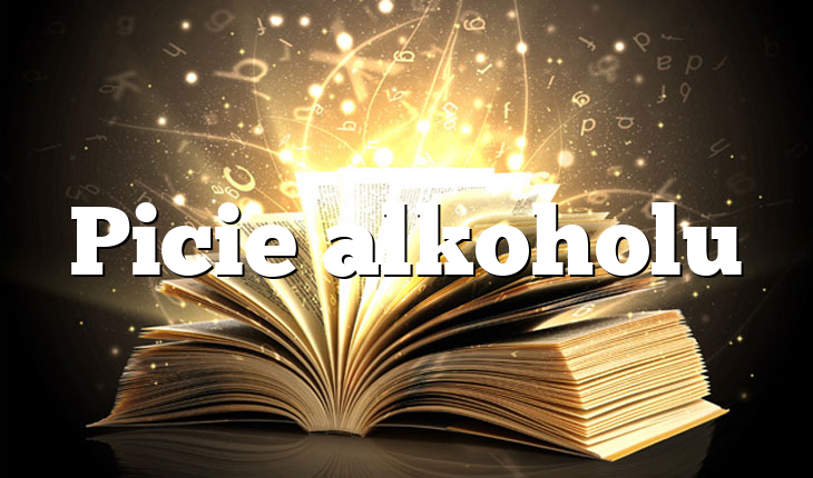 Picie alkoholu