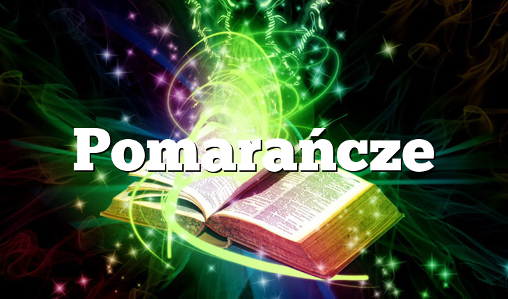 Pomarańcze