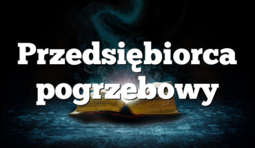 Przedsiębiorca pogrzebowy