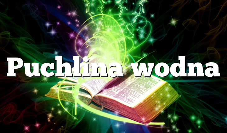 Puchlina wodna