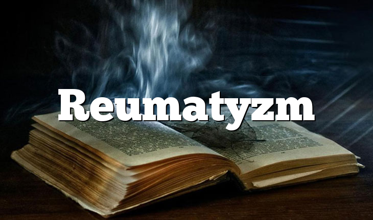Reumatyzm