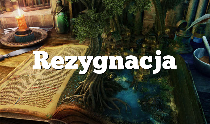 Rezygnacja