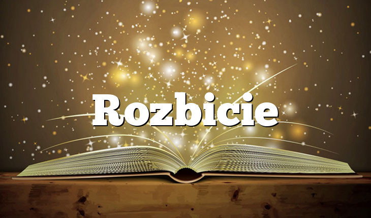 Rozbicie