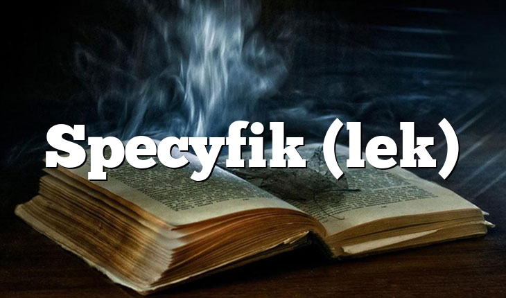 Specyfik (lek)