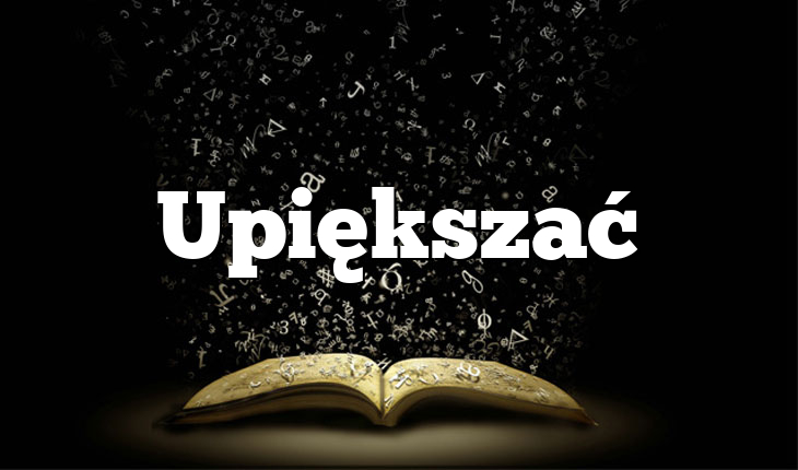 Upiększać