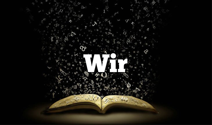 Wir