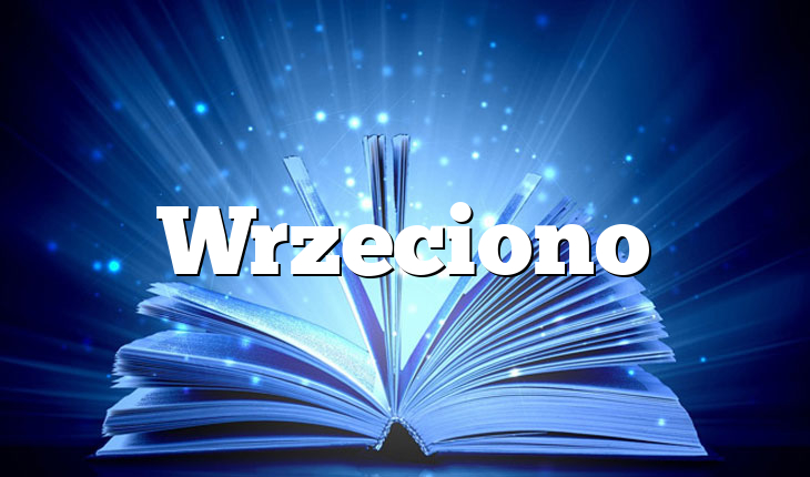 Wrzeciono