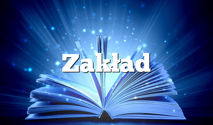 Zakład