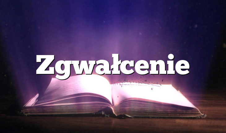 Zgwałcenie