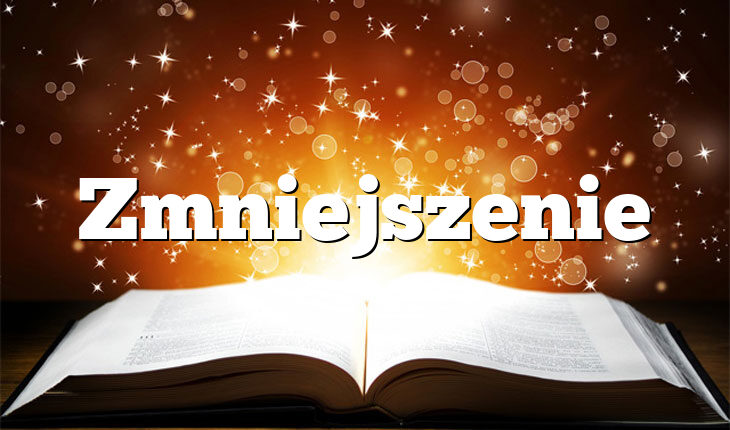 Zmniejszenie